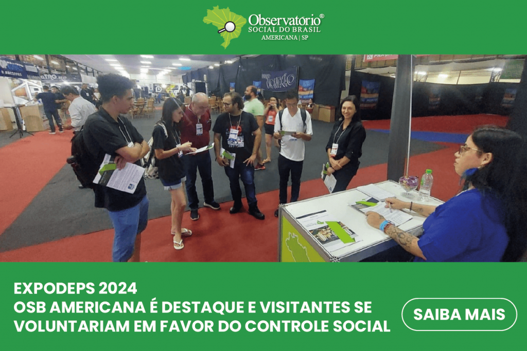 EXPODEPS 2024 – OSB AMERICANA É DESTAQUE E VISITANTES SE VOLUNTARIAM EM FAVOR DO CONTROLE SOCIAL